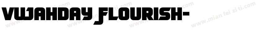 Vujahday Flourish字体转换